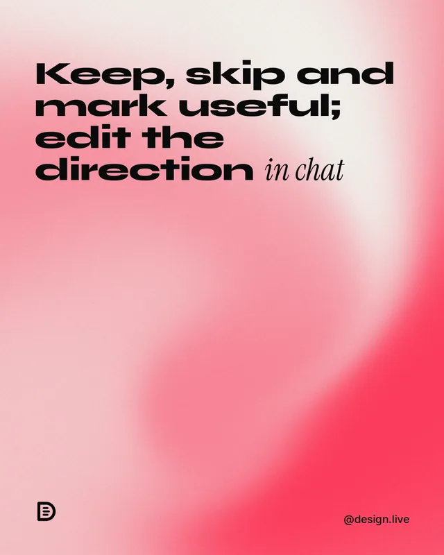 Instagram portrait post for design.live: "Keep, skip and mark useful; edit the direction in chat". Auto 4x5 style, technique:shader field layout, light palette in red.