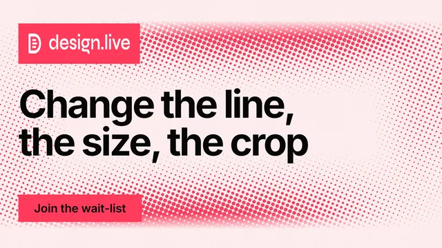 Landscape graphic for design.live: "Change the line, the size, the crop". Swiss style, announce layout, light palette in white, red.