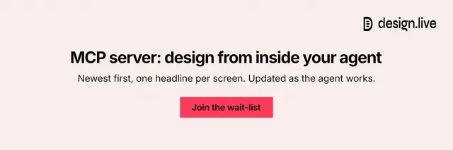 X header for design.live: "MCP server: design from inside your agent". Swiss style, centred layout, light palette in white, red.