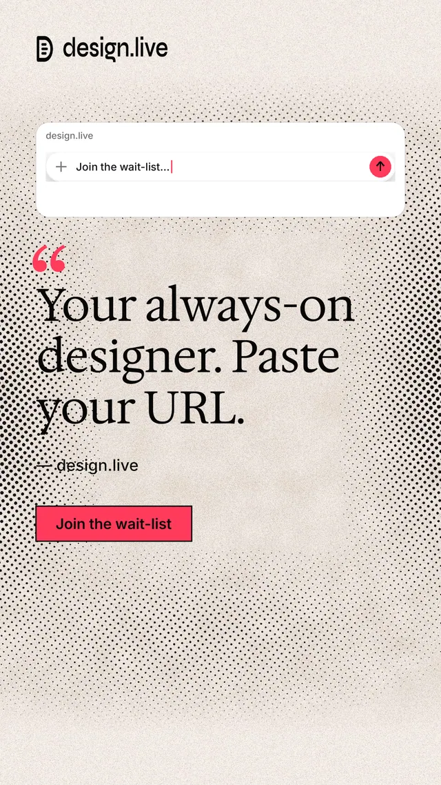 Instagram story for design.live: "Your always-on designer. Paste your URL." Ink sticker style, quote layout, light palette in orange, grey, white.