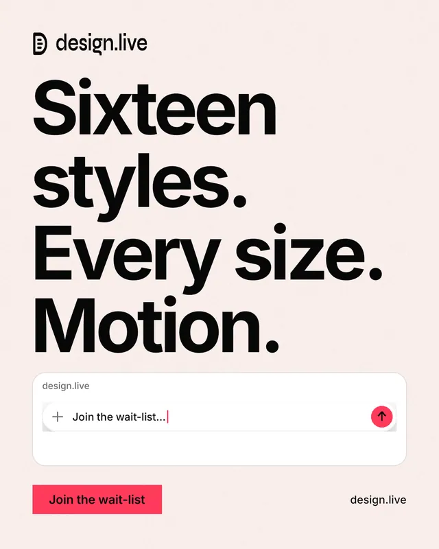 Instagram portrait post for design.live: "Sixteen styles. Every size. Motion." Swiss style, poster layout, light palette in white, grey, orange.