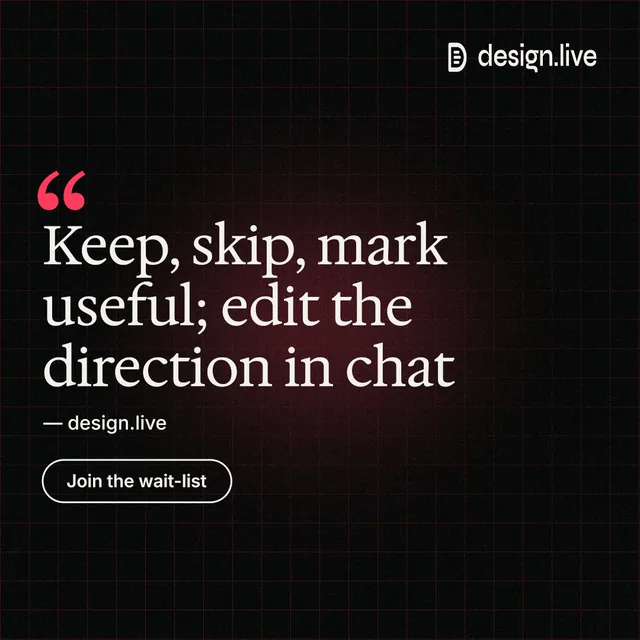Instagram post for design.live: "Keep, skip, mark useful; edit the direction in chat". Phosphor atlas style, quote layout, dark palette in black, grey.