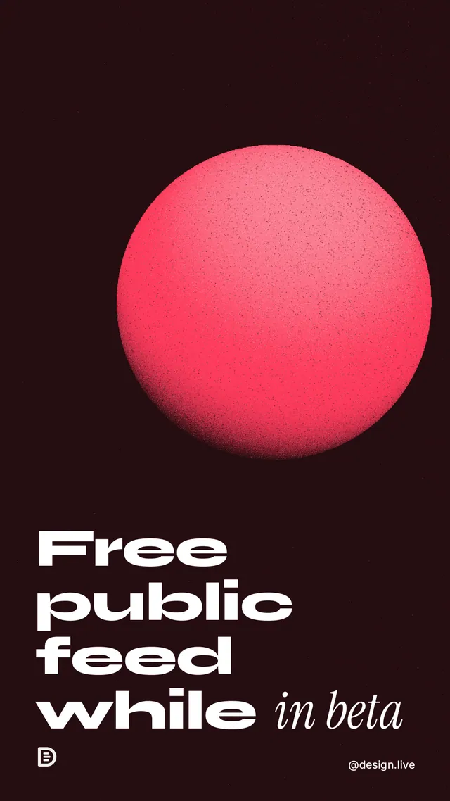 Instagram story for design.live: "Free public feed while in beta". Auto 9x16 style, technique:shader field layout, dark palette in black, red.