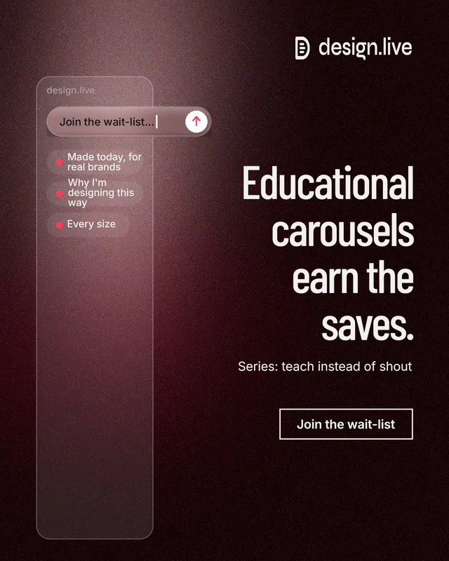Instagram portrait post for design.live: "Educational carousels earn the saves." Dark deco style, right layout, dark palette in black, red, grey.