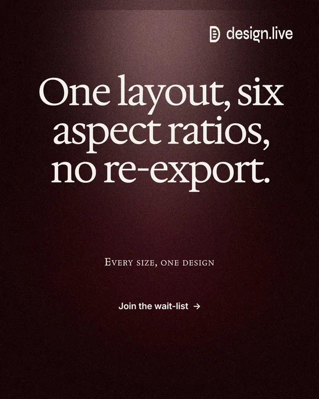 Instagram portrait post for design.live: "One layout, six aspect ratios, no re-export." Dark deco style, smallcaps layout, dark palette in black, grey.