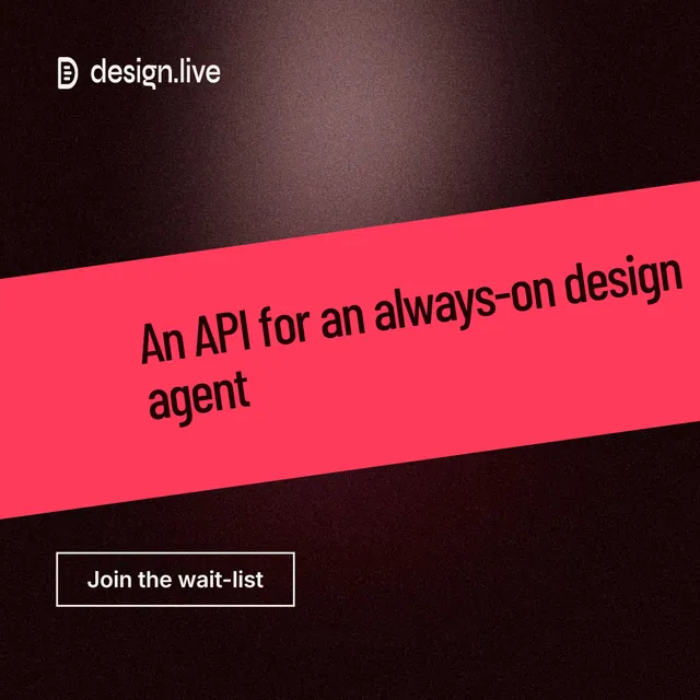 Instagram post for design.live: "An API for an always-on design agent". Dark deco style, diagonal layout, dark palette in red, black.