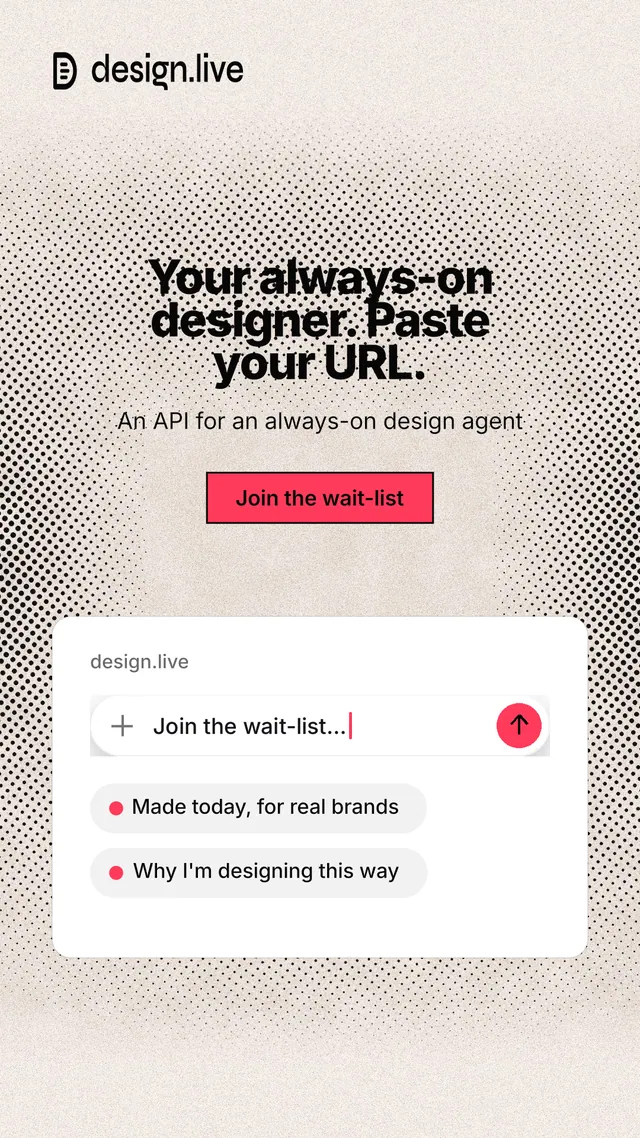 Instagram story for design.live: "Your always-on designer. Paste your URL." Ink sticker style, centred layout, light palette in orange, white, grey.