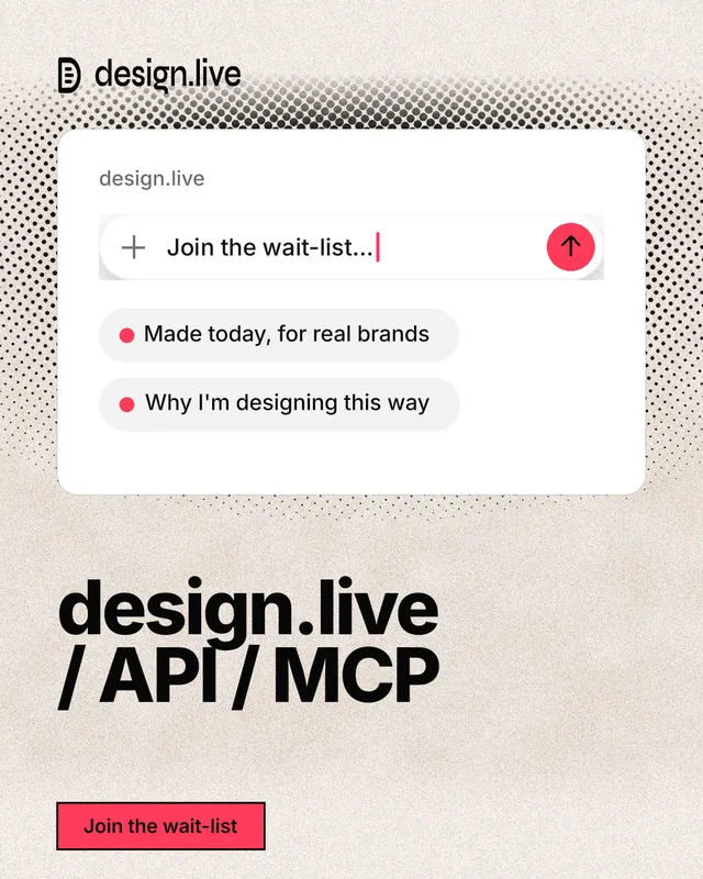 Instagram portrait post for design.live: "design.live / API / MCP". Ink sticker style, bottom layout, light palette in orange, white, grey.