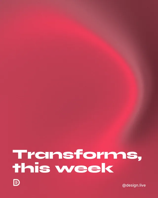 Instagram portrait post for design.live: "Transforms, this week". Auto 4x5 style, technique:shader field layout, dark palette in red.