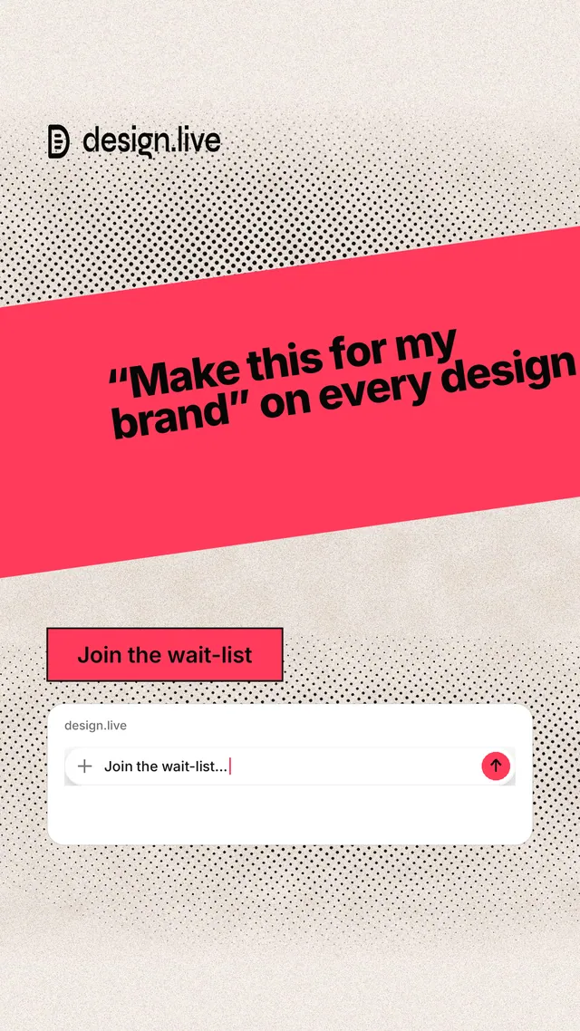 Instagram story for design.live: "“Make this for my brand” on every design". Ink sticker style, diagonal layout, light palette in orange, red, white.