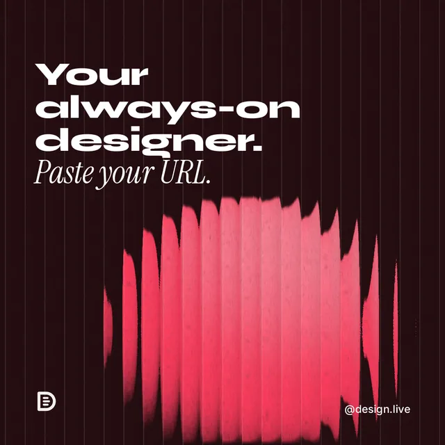 Instagram post for design.live: "Your always-on designer. Paste your URL." Auto 1x1 style, technique:shader field layout, dark palette in black, red.