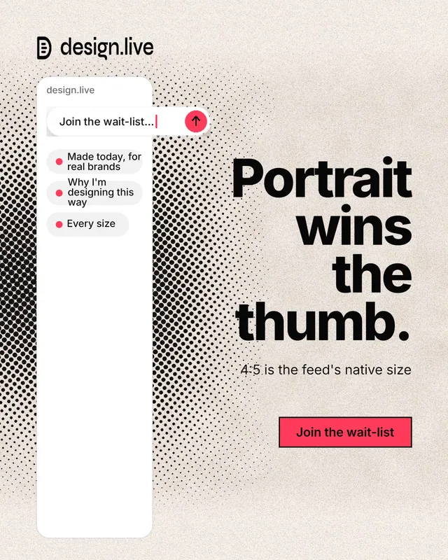 Instagram portrait post for design.live: "Portrait wins the thumb." Ink sticker style, right layout, light palette in orange, grey, white.