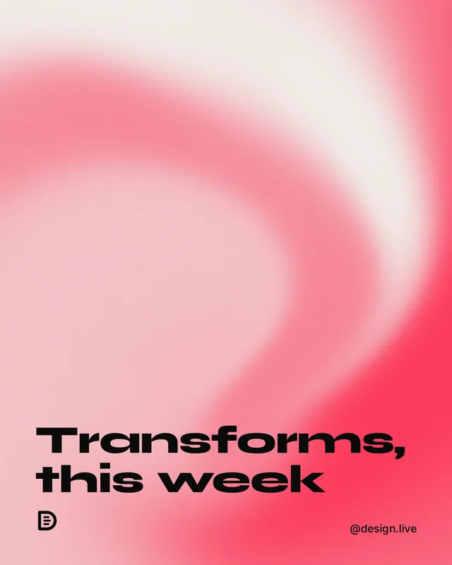 Instagram portrait post for design.live: "Transforms, this week". Auto 4x5 style, technique:shader field layout, light palette in red.