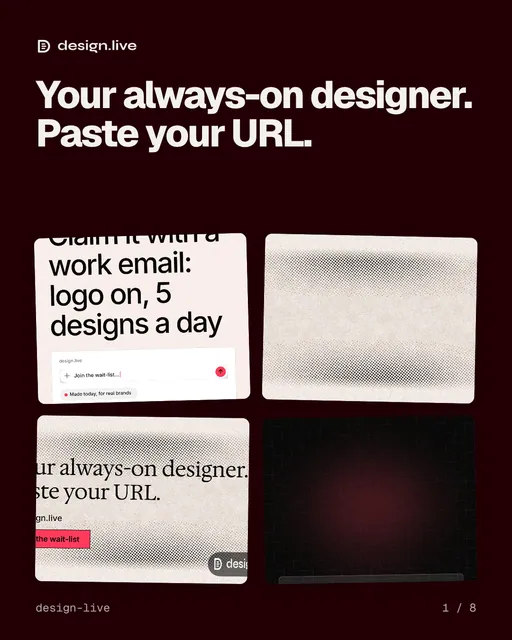 Carousel for design.live: "Your always-on designer. Paste your URL.". Collection carousel, 8 slides, dark palette.