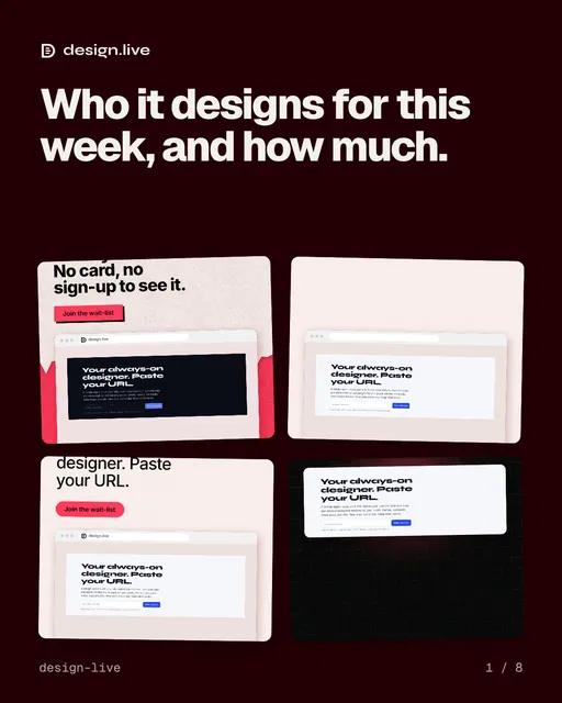 Carousel for design.live: "Who it designs for this week, and how much.". Collection carousel, 8 slides, dark palette.