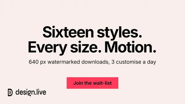 Landscape graphic for design.live: "Sixteen styles. Every size. Motion." Swiss style, centred layout, light palette in white, grey.