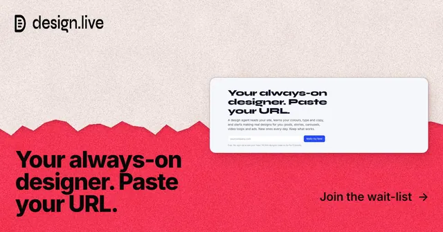 Social ad for design.live: "Your always-on designer. Paste your URL." Paper trio style, image led layout, light palette in red, orange, white.