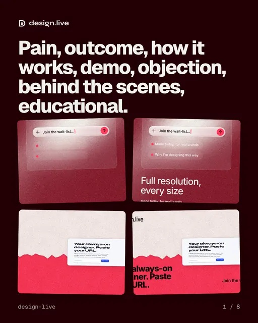 Carousel for design.live: "Pain, outcome, how it works, demo, objection, behind the scenes, educational.". Collection carousel, 8 slides, dark palette.