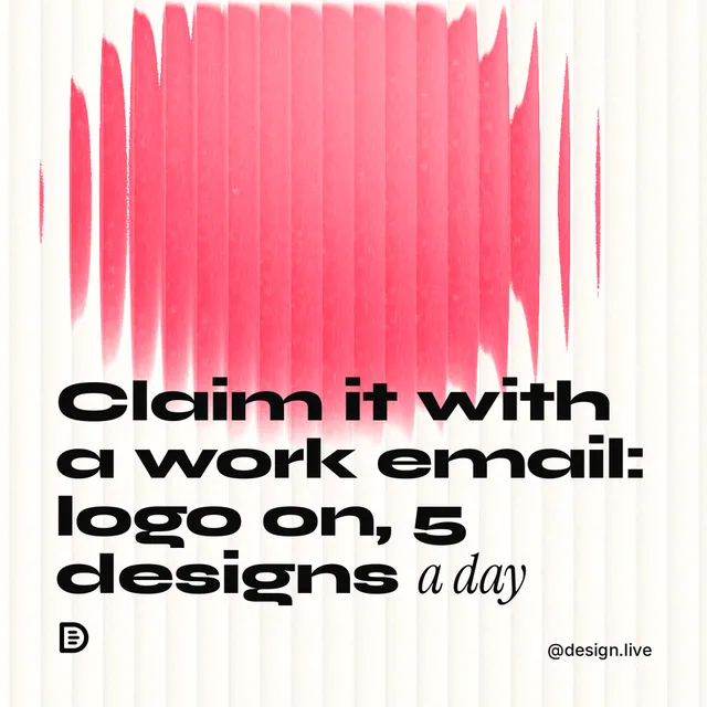 Instagram post for design.live: "Claim it with a work email: logo on, 5 designs a day". Auto 1x1 style, technique:shader field layout, light palette in red, white.