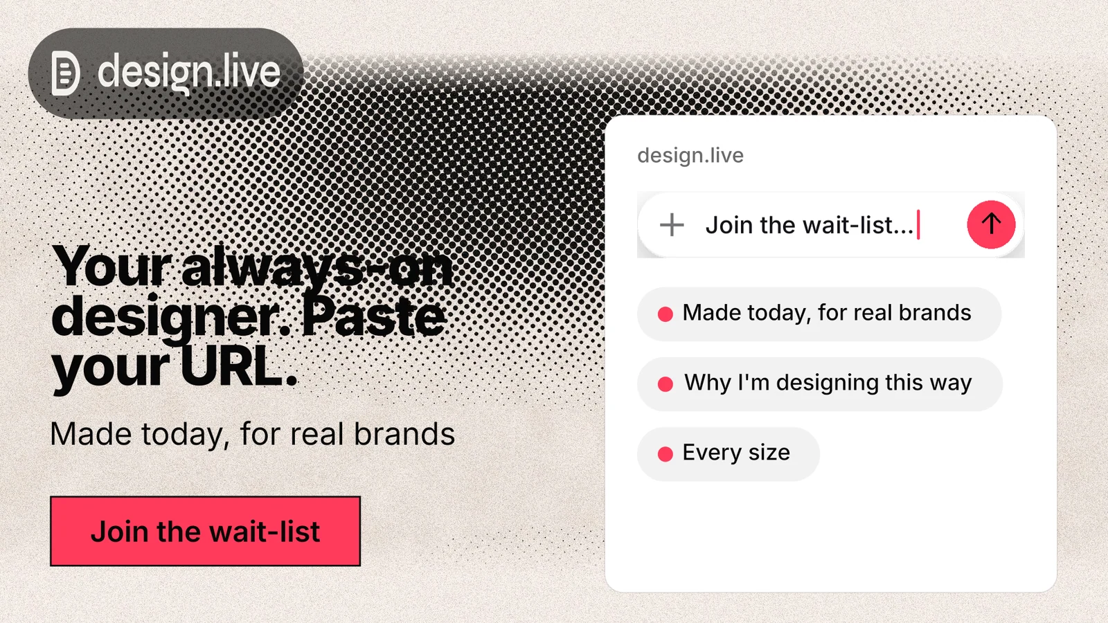 Landscape graphic for design.live: "Your always-on designer. Paste your URL." Ink sticker style, bottom layout, light palette in orange, grey, white.