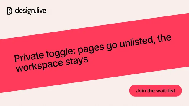 Landscape graphic for design.live: "Private toggle: pages go unlisted, the workspace stays". Data card style, diagonal layout, light palette in white, red.