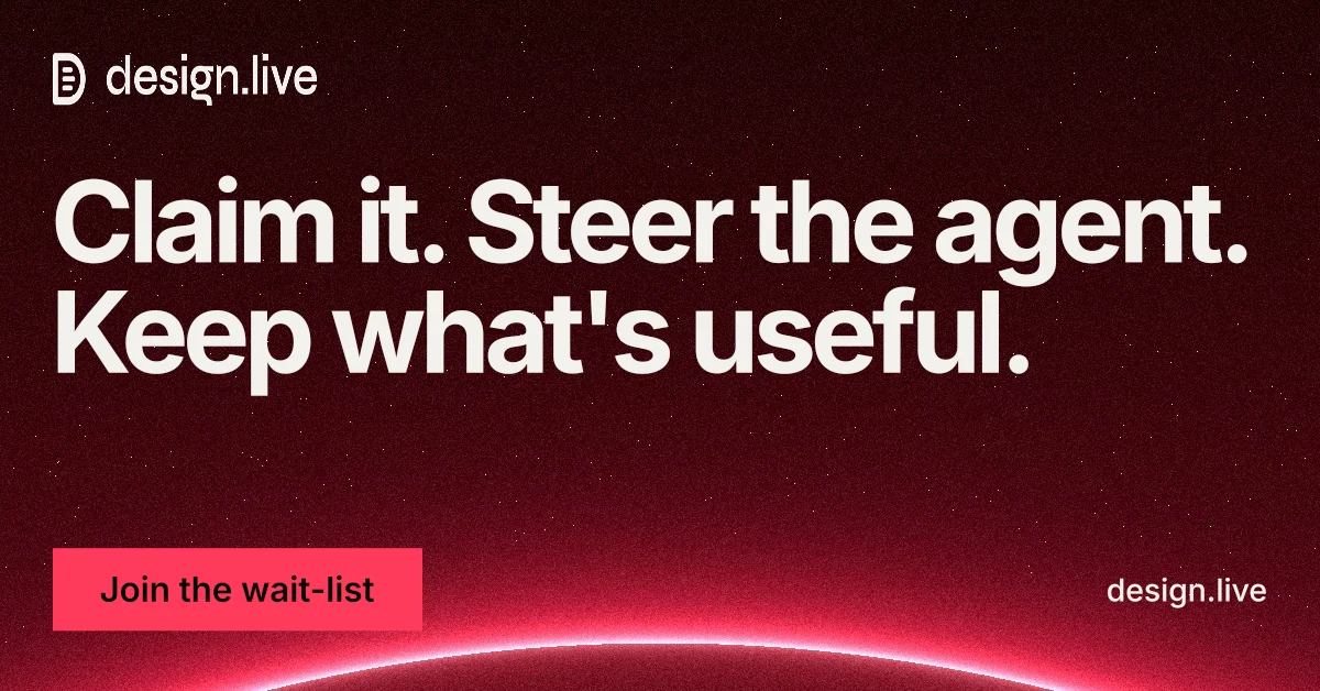 Social ad for design.live: "Claim it. Steer the agent. Keep what's useful." Swiss style, poster layout, dark palette in black, red.
