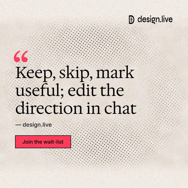 Instagram post for design.live: "Keep, skip, mark useful; edit the direction in chat". Ink sticker style, quote layout, light palette in orange, grey.