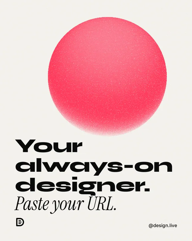 Instagram portrait post for design.live: "Your always-on designer. Paste your URL." Auto 4x5 style, technique:shader field layout, light palette in white, red.