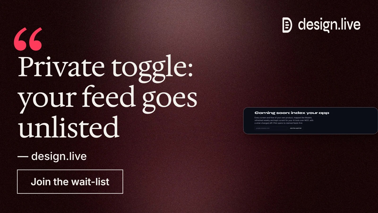 Landscape graphic for design.live: "Private toggle: your feed goes unlisted". Dark deco style, quote layout, dark palette in black, red, grey.