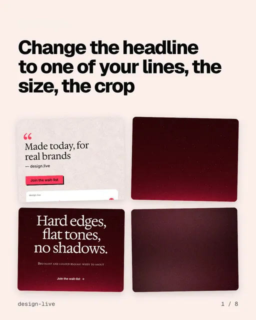 Carousel for design.live: "Change the headline to one of your lines, the size, the crop". Collection carousel, 8 slides, light palette.