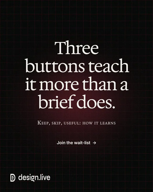 Instagram portrait post for design.live: "Three buttons teach it more than a brief does." Phosphor atlas style, smallcaps layout, dark palette in black, grey.