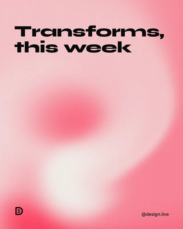 Instagram portrait post for design.live: "Transforms, this week". Auto 4x5 style, technique:shader field layout, light palette in red.