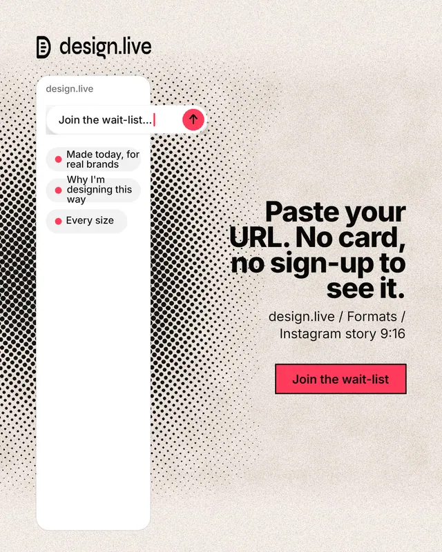 Instagram portrait post for design.live: "Paste your URL. No card, no sign-up to see it." Ink sticker style, right layout, light palette in orange, white, grey.