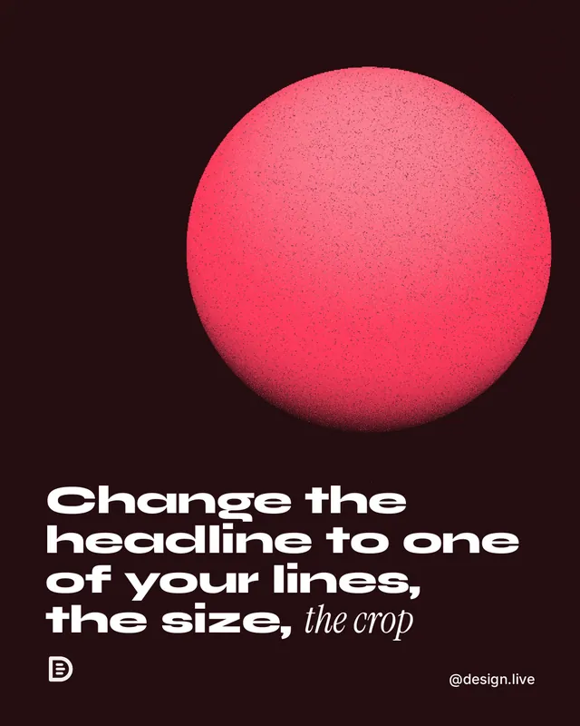 Instagram portrait post for design.live: "Change the headline to one of your lines, the size, the crop". Auto 4x5 style, technique:shader field layout, dark palette in black, red.