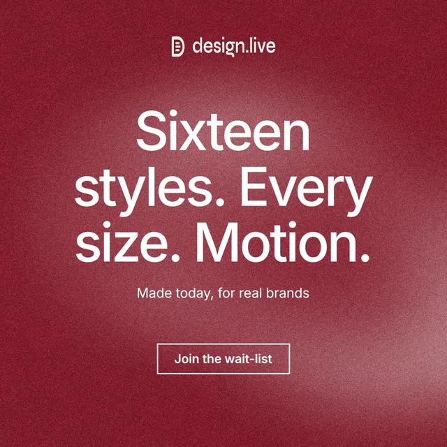 Instagram post for design.live: "Sixteen styles. Every size. Motion." Cyanotype style, centred layout, dark palette in red.