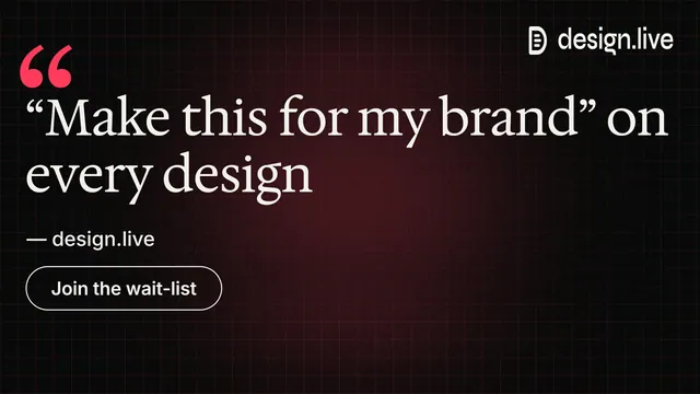 Landscape graphic for design.live: "“Make this for my brand” on every design". Phosphor atlas style, quote layout, dark palette in black, red, grey.