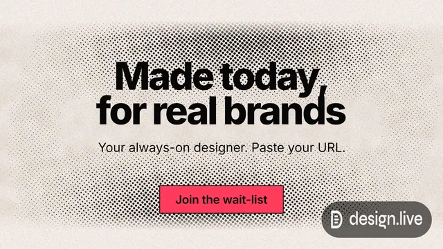 Landscape graphic for design.live: "Made today, for real brands". Ink sticker style, centred layout, light palette in orange, grey.
