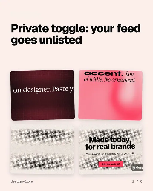 Carousel for design.live: "Private toggle: your feed goes unlisted". Collection carousel, 8 slides, light palette.