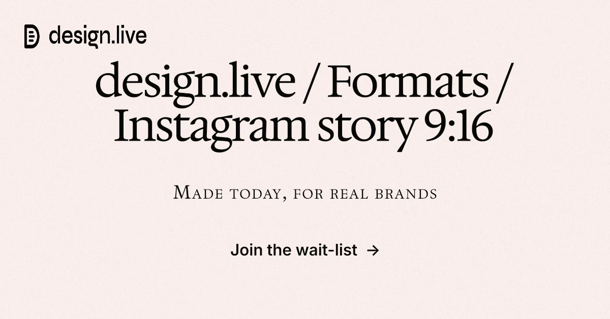 Social ad for design.live: "design.live / Formats / Instagram story 9:16". Swiss style, smallcaps layout, light palette in white.