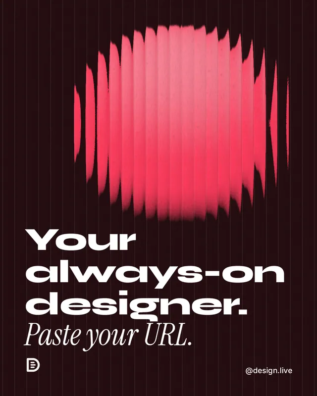 Instagram portrait post for design.live: "Your always-on designer. Paste your URL." Auto 4x5 style, technique:shader field layout, dark palette in black, red.