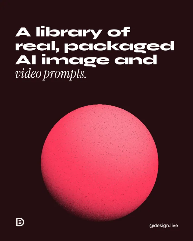 Instagram portrait post for design.live: "A library of real, packaged AI image and video prompts." Auto 4x5 style, technique:shader field layout, dark palette in black, red.