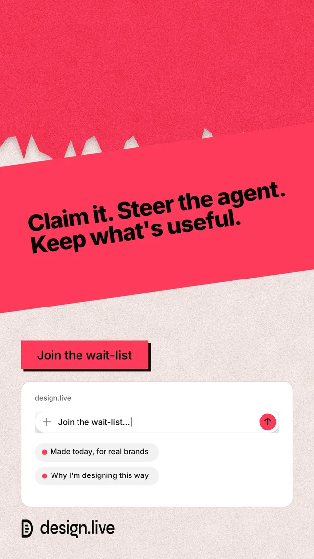 Instagram story for design.live: "Claim it. Steer the agent. Keep what's useful." Paper trio style, diagonal layout, light palette in red, orange, white.