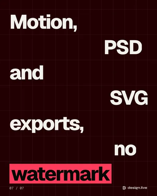 Video for design.live: "Motion, PSD and SVG exports, no watermark". Kinetic type grid, 6.0 s, dark palette.