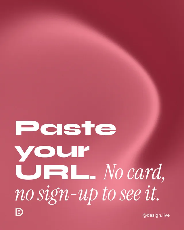 Instagram portrait post for design.live: "Paste your URL. No card, no sign-up to see it." Auto 4x5 style, technique:shader field layout, light palette in red.