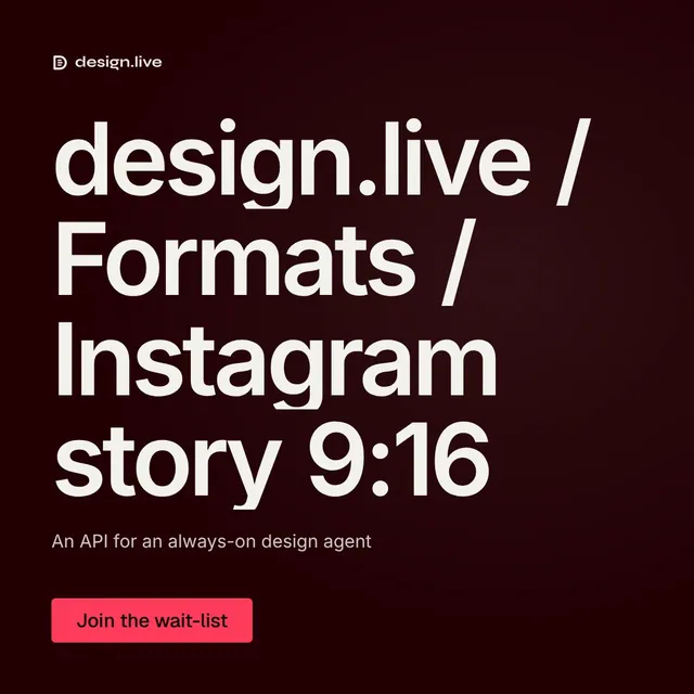Video for design.live: "design.live / Formats / Instagram story 9:16". Doc motion loop, 7.0 s, dark palette.