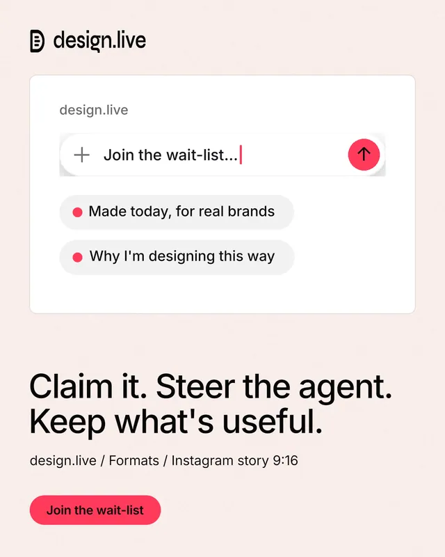 Instagram portrait post for design.live: "Claim it. Steer the agent. Keep what's useful." Data card style, bottom layout, light palette in white, red.
