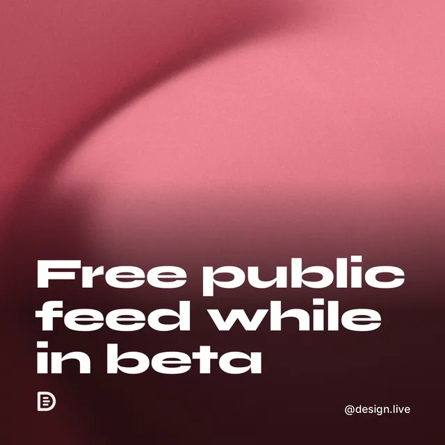 Video for design.live: "Free public feed while in beta". Shader loop, 6.0 s, dark palette.