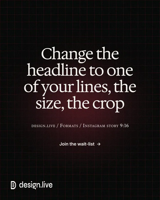 Instagram portrait post for design.live: "Change the headline to one of your lines, the size, the crop". Phosphor atlas style, smallcaps layout, dark palette in black, grey.