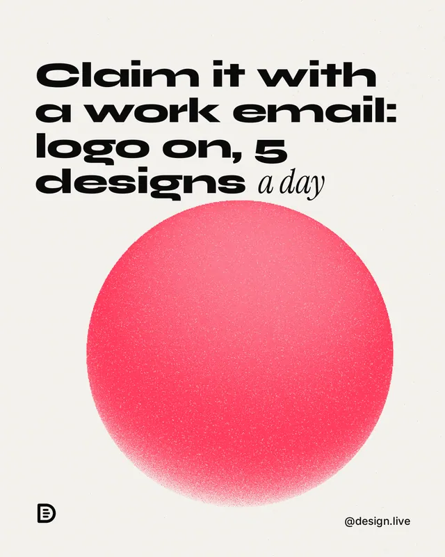 Instagram portrait post for design.live: "Claim it with a work email: logo on, 5 designs a day". Auto 4x5 style, technique:shader field layout, light palette in white, red.