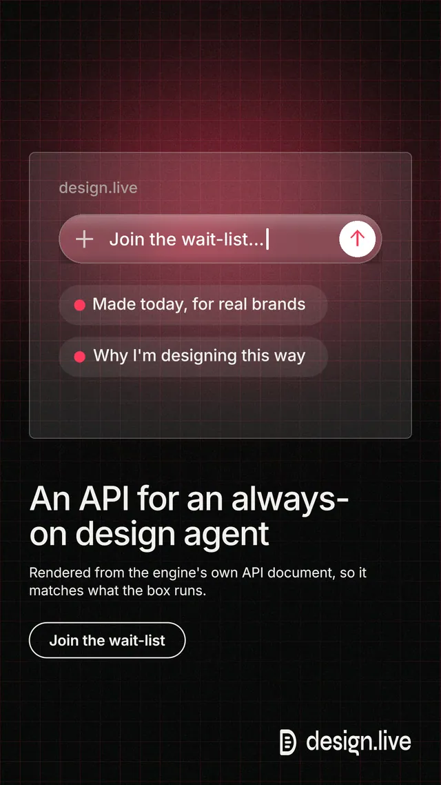 Instagram story for design.live: "An API for an always-on design agent". Phosphor atlas style, bottom layout, dark palette in red, black.
